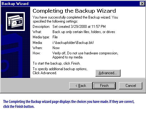 The Completing the Backup wizard page displays the choices you have made. 